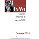 InYo: The Journal of Alternative Perspectives on the Martial Arts and Sciences July 2011 issue