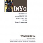 New essay published in InYo martial arts journal, winter 2012